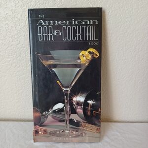 The American Bar & Cocktail Book by Jonathan Goodall, Vintage 2004